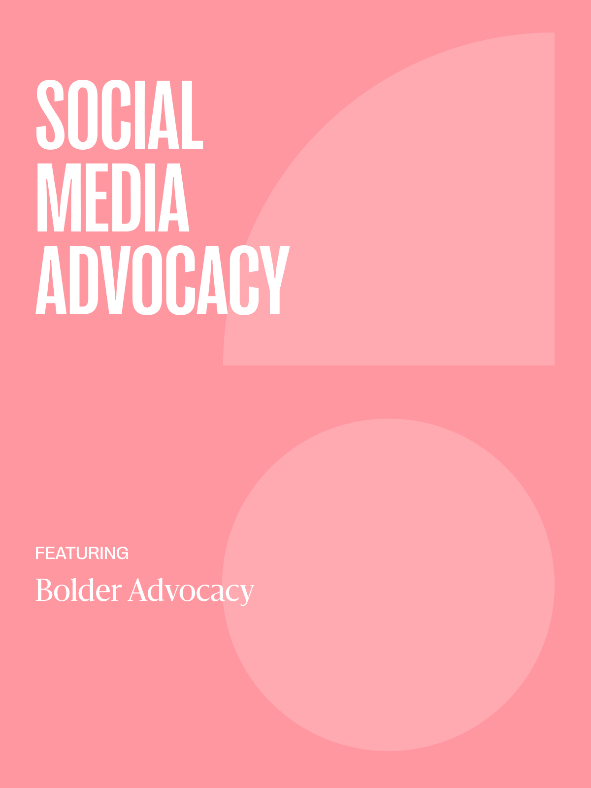 Social Media Advocacy led by Bolder Advocacy